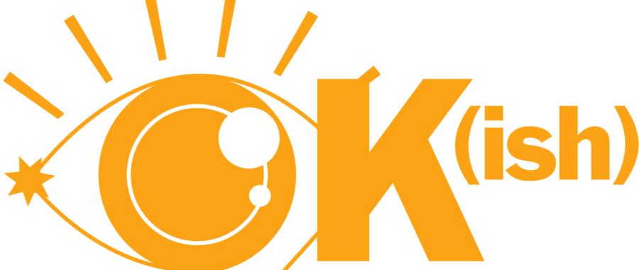 Ok(ish)